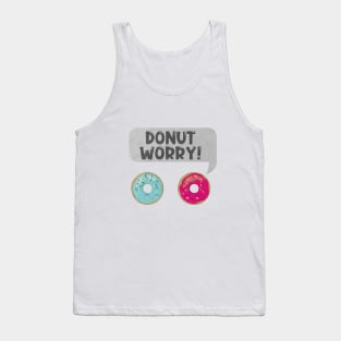 Donut worry Tank Top